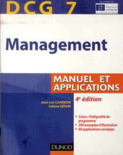 Dcg 7 - management - manuel et applications, corrigés inclus (4e édition)