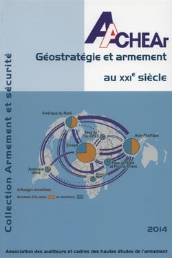 Géostratégie et armement au XXIe siècle - actes de colloque sécurité et armement