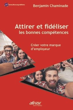 Attirer et fidéliser les bonnes compétences