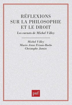 Réflexions sur la philosophie et le droit
