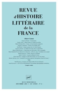 REVUE D'HISTOIRE LITTERAIRE DE LA FRANCE n.2013/4 : Albert Camus