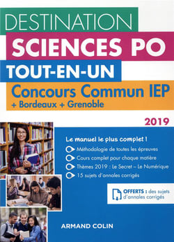 Destination sciences po - concours commun iep + bordeaux + grenoble - tout-en-un (édition 2019)