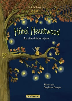 Hôtel Heartwood : Intégrale vol.1 : Au chaud dans la forêt