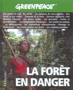 Greenpeace la foret en danger