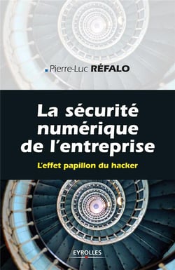 La sécurité numérique dans l'entreprise - l'effet papillon du hacker
