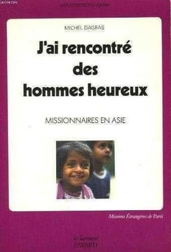 J'ai rencontre des hommes heureux