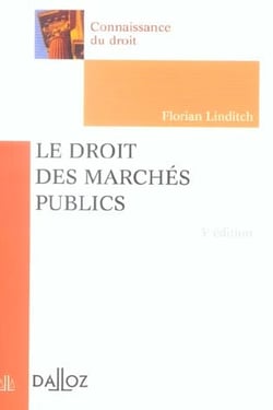 Le droit des marches publics (3e edition)