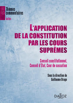 L'application de la constitution par les cours suprêmes