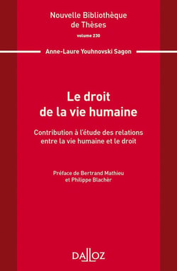 Le droit de la vie humaine Tome 230