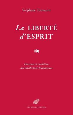 La liberté d'esprit - fonction et condition des intellectuels