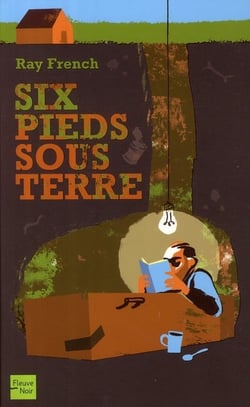Six pieds sous terre