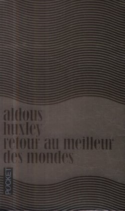 Retour Au Meilleur Des Mondes (Collector)
