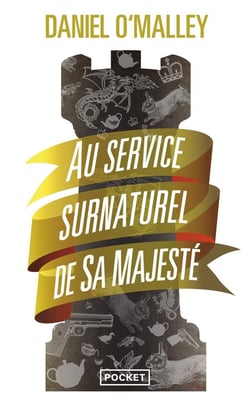 Au service surnaturel de sa majesté Tome 1