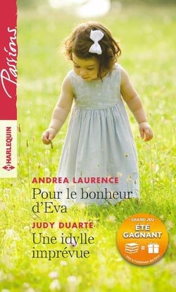 Pour le bonheur d'Eva - une idylle imprévue