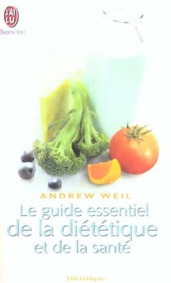 Guide essentiel de la dietetique et de la sante (le)