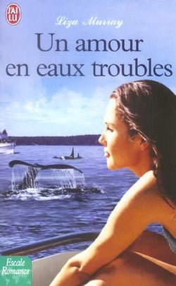 Amour en eaux troubles (un)