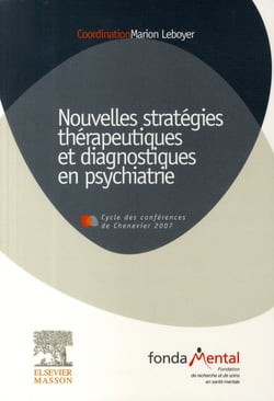 Nouvelles stratégies thérapeutiques et diagnostiques en psychiatrie