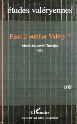 Faut-il oublier valéry ?