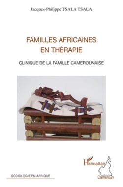 Familles africaines en thérapie - clinique de la famille camerounaise