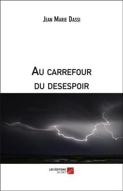 Au carrefour du désespoir