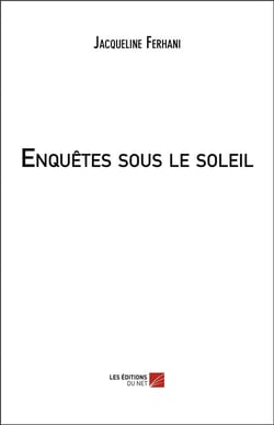Enquetes sous le soleil