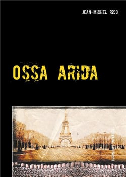 Ossa arida - les chroniques de gabriel