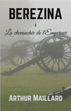 Bérézina - la chevauchée de l'empereur