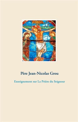 Enseignement sur la prière du seigneur