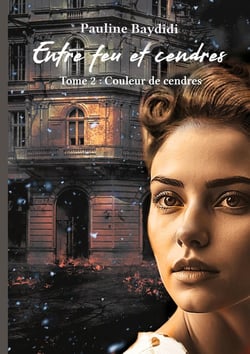 Entre Feu et Cendres : Couleur de cendres