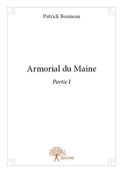 Armorial du maine t.1