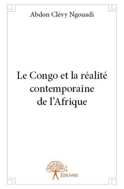 Le congo et la réalité contemporaine de l'afrique