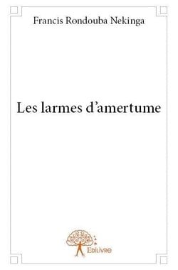 Les larmes d'amertume