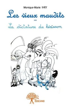 Les vieux maudits ou la dictature du hérisson