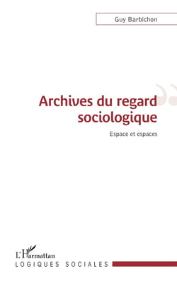 Archives du regard sociologique - espace et espaces