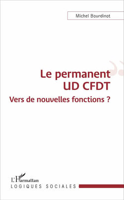 Le permanent UD CFDT, vers de nouvelles fonctions?