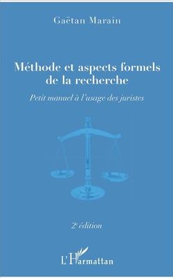 Méthode et aspects formels de la recherche - petit manuel à l'usage des juristes (2e édition)