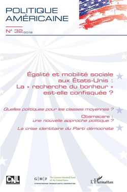 Revue Politique américaine n.32 : égalite et mobilité sociale aux Etats-Unis : la "recherche du bonheur" est-elle confisquée ? (édition 2018)