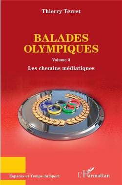 Balades olympiques Tome 3 - les chemins médiatiques