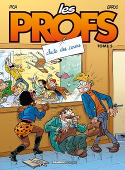 Les profs Tome 5 : chute des cours