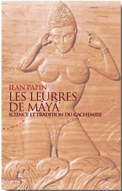 Les leurres de Mâyâ