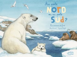 Au pôle Nord ou au pôle Sud ? les animaux du froid