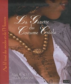 La gazette du costume créole