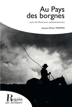Au pays des borgnes - postures calédoniennes