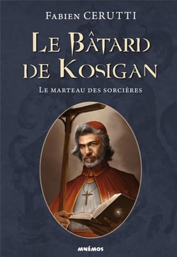 Le Bâtard de Kosigan Tome 3 : le marteau des sorcières
