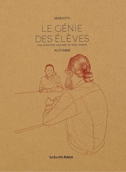 Le génie des élèves : automne, cinq questions majeures en mode mineur