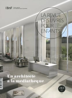 La revue des livres pour enfants n.283 : un architecte à la bibliothèque