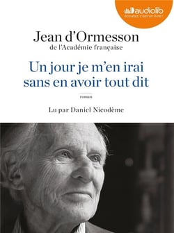 Un jour, je m'en irai sans avoir tout dit