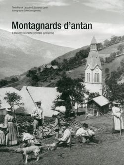 Montagnards d'antan, à travers la carte postale ancienne