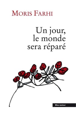 Un jour le monde sera réparé