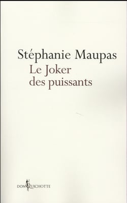 Le joker des puissants - le grand roman de la Cour pénale internationale